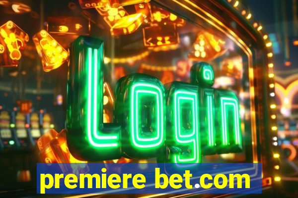 premiere bet.com